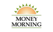 MONEY MORNING